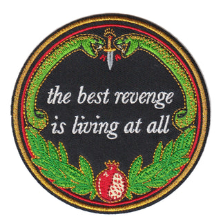 Embroidered Patch - "The Best Revenge"
